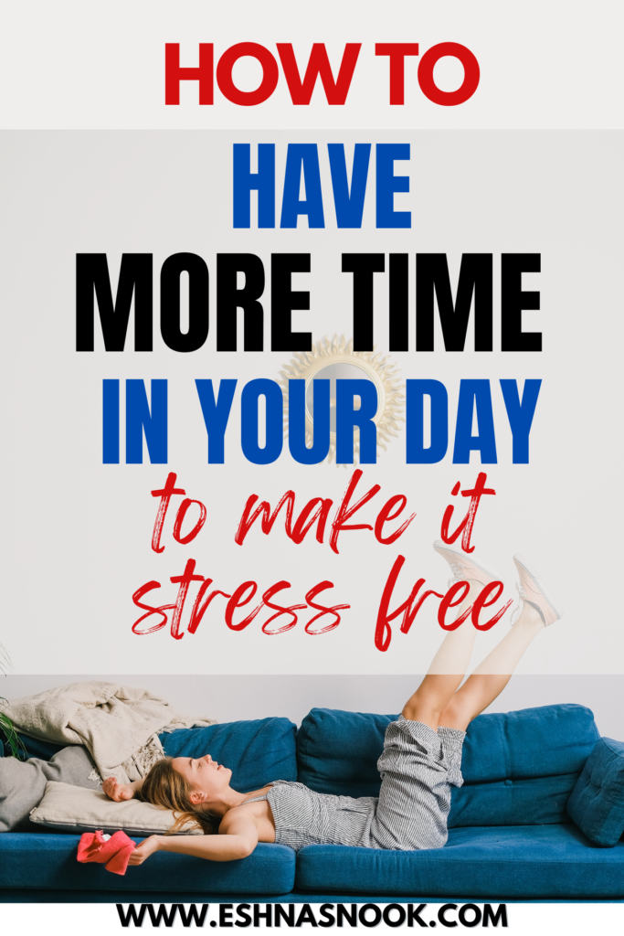 How To Get More Free Time and Reduce Stress 7